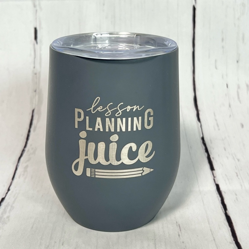 NWT Teacher Gift Lesson Planning Juice Insulated Wine Tumbler Gray 12oz